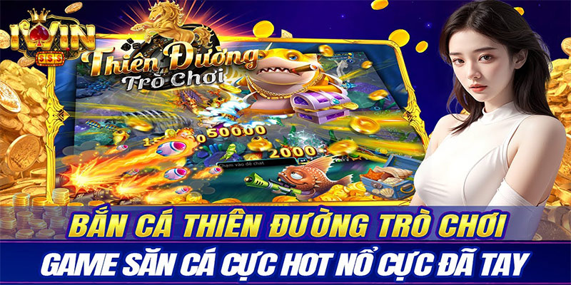 Thiên đường săn cá